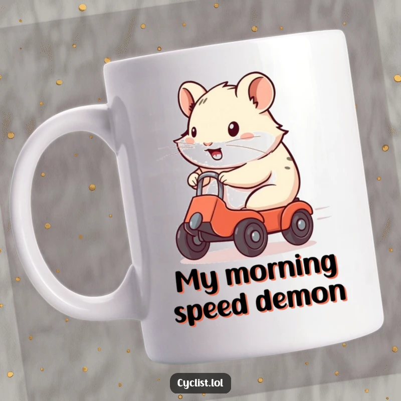 Funny Mug featuring a determined hamster speeding on a mini vehicle, showcasing its adventurous and energetic personality.